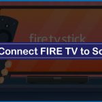 How to Connect FIRE TV to Soundbar