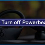 How to Turn off Powerbeats Pro
