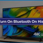 How To Turn On Bluetooth On Hisense TV