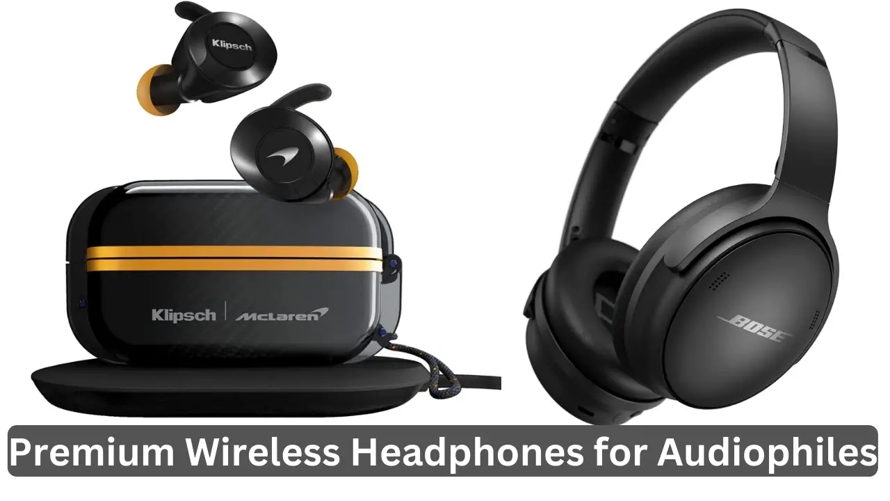 Premium Wireless Headphones for Audiophiles